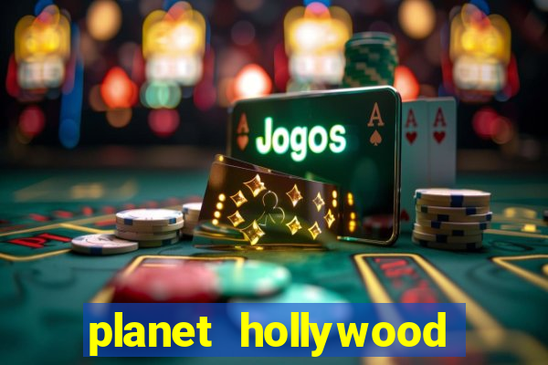 planet hollywood resort and casino in las vegas