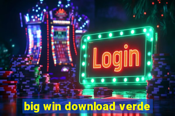 big win download verde