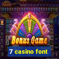 7 casino font