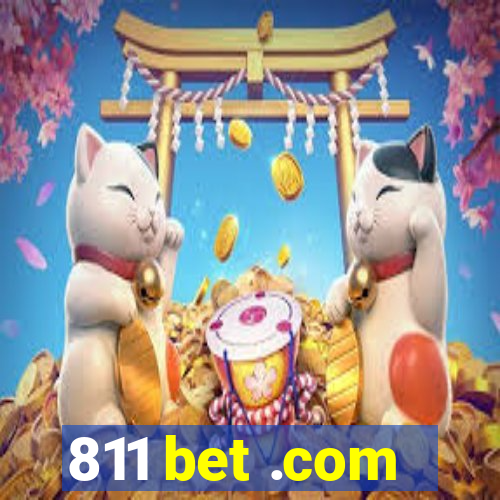 811 bet .com