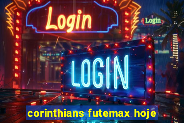 corinthians futemax hoje