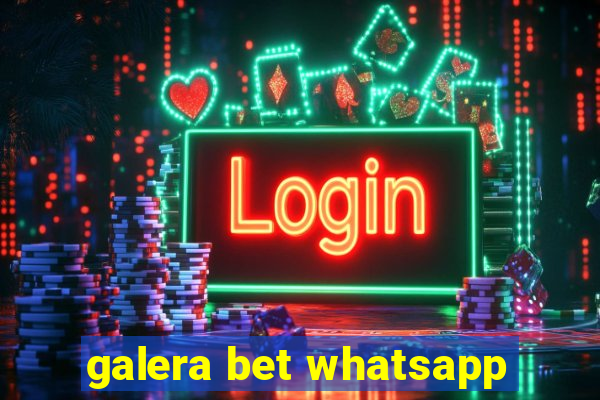 galera bet whatsapp