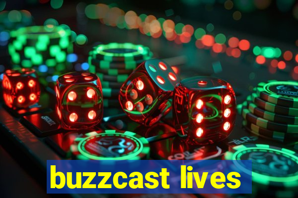 buzzcast lives