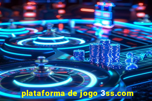 plataforma de jogo 3ss.com