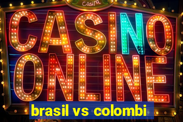 brasil vs colombi