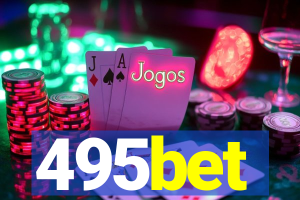 495bet