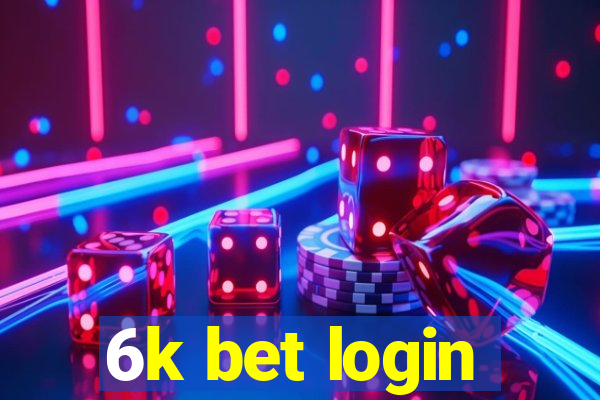 6k bet login