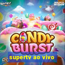 supertv ao vivo