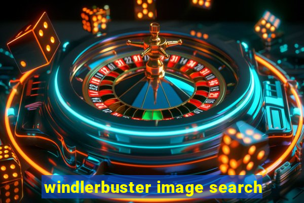 windlerbuster image search