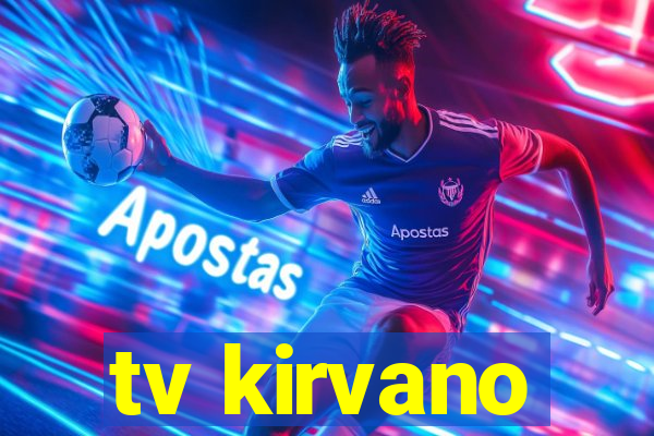 tv kirvano