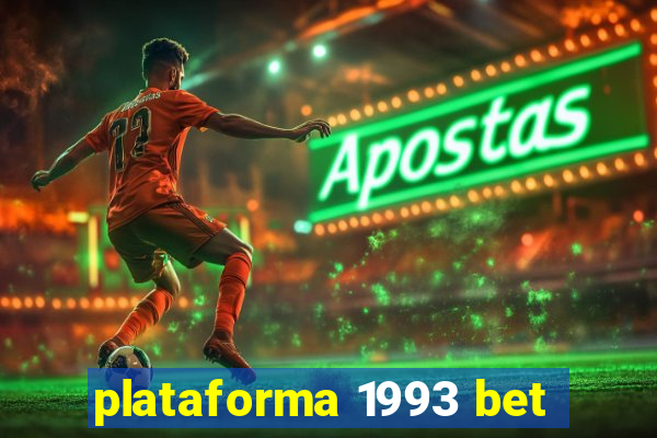 plataforma 1993 bet