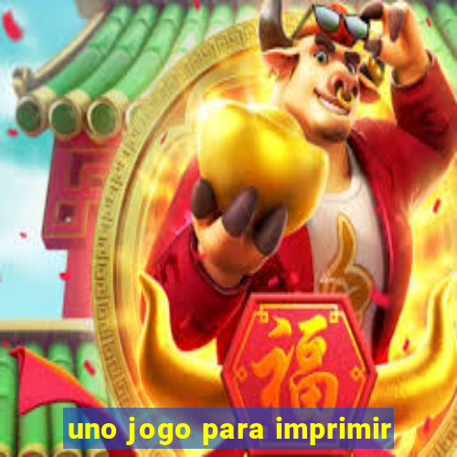 uno jogo para imprimir