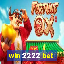 win 2222 bet