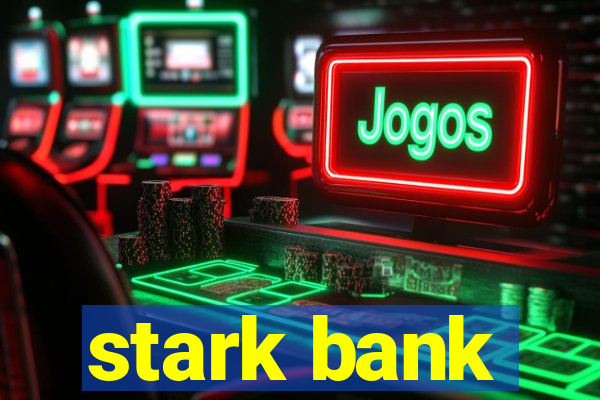 stark bank