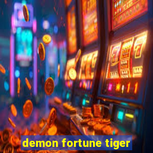 demon fortune tiger