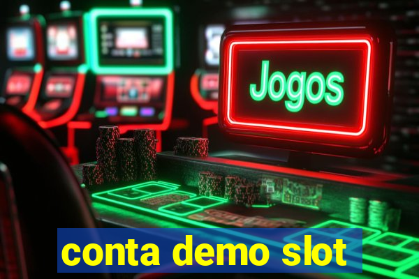 conta demo slot