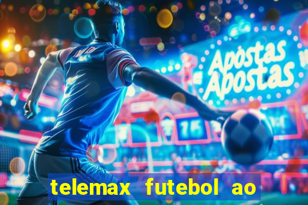 telemax futebol ao vivo gratis