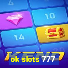 ok slots 777