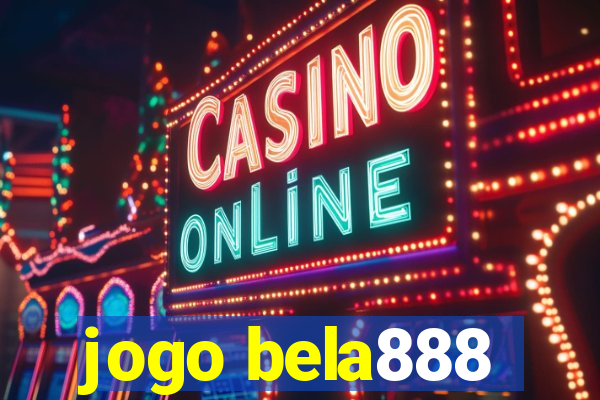 jogo bela888