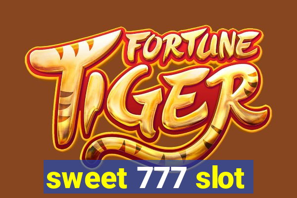 sweet 777 slot