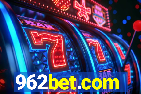 962bet.com