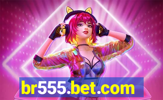 br555.bet.com