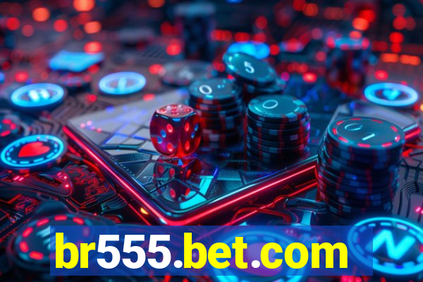 br555.bet.com