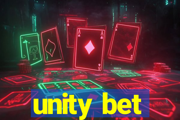 unity bet