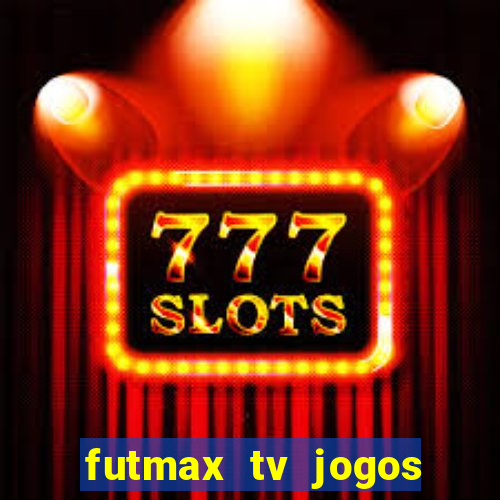 futmax tv jogos flamengo e vasco