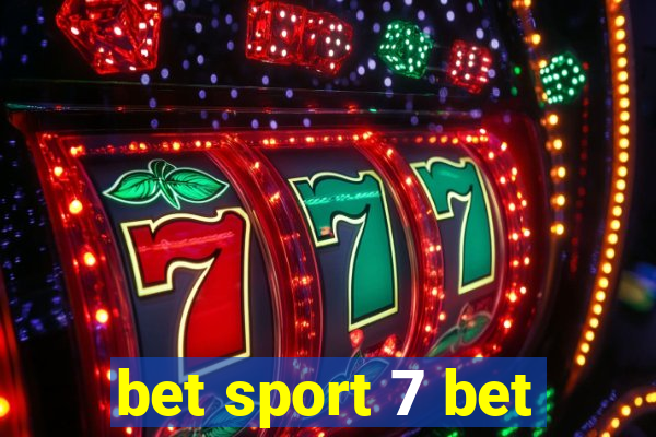 bet sport 7 bet