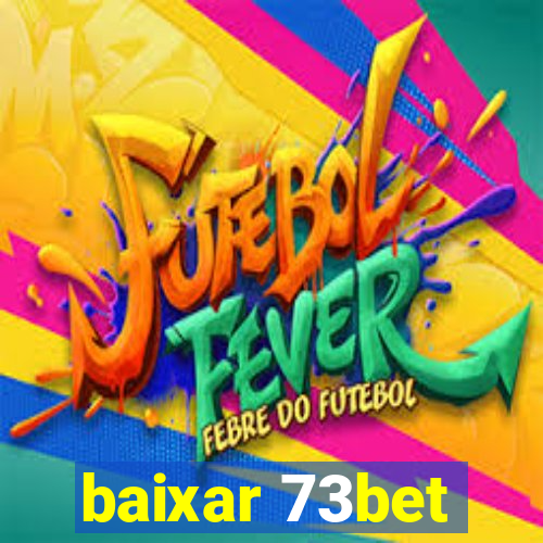 baixar 73bet