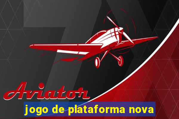 jogo de plataforma nova