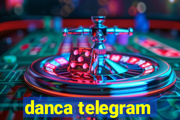 danca telegram