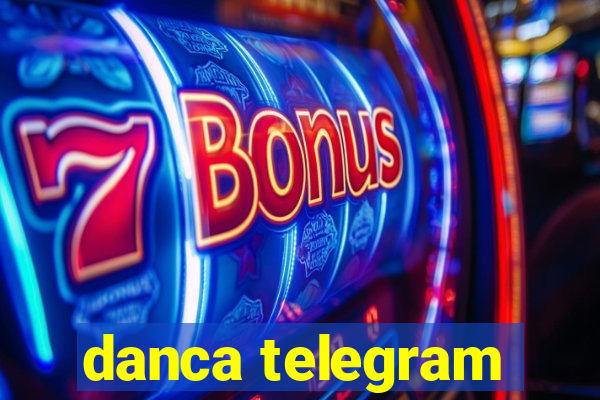 danca telegram