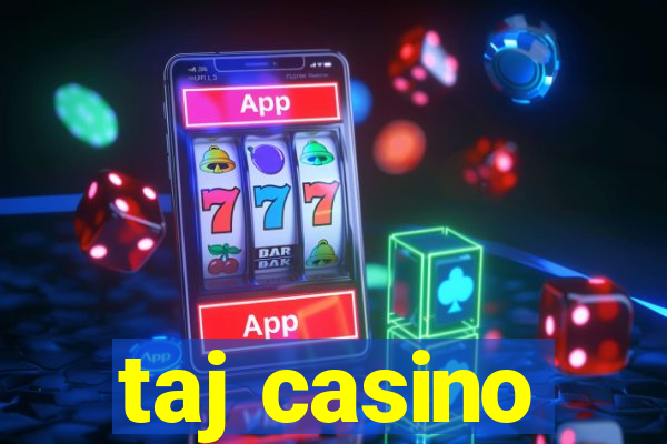 taj casino