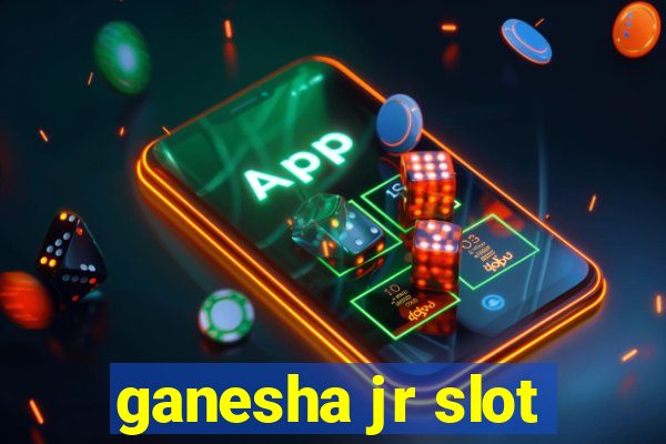 ganesha jr slot