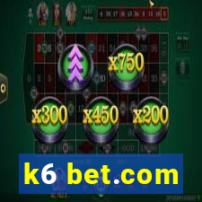 k6 bet.com