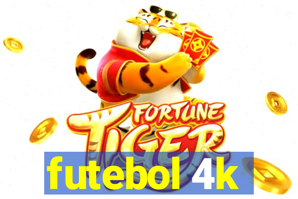 futebol 4k