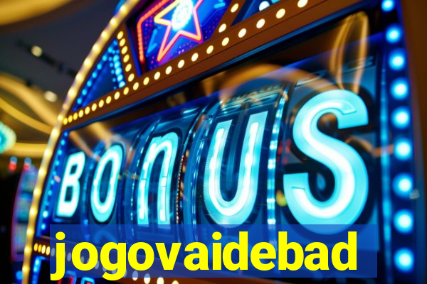 jogovaidebad