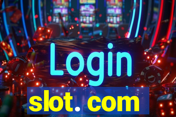 slot. com