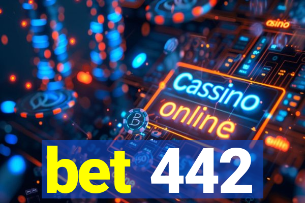 bet 442