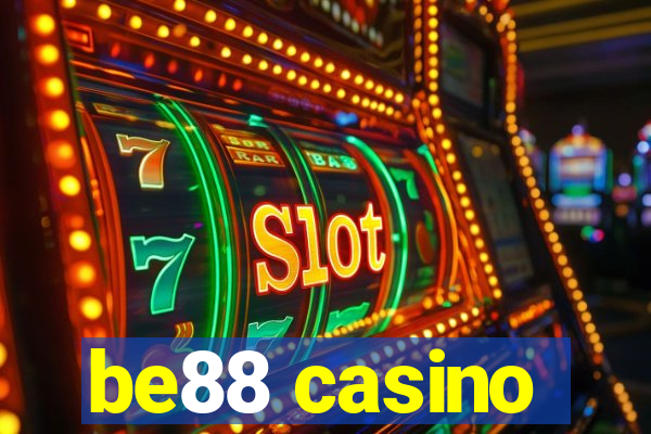 be88 casino