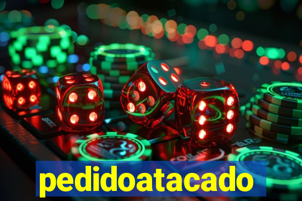 pedidoatacado