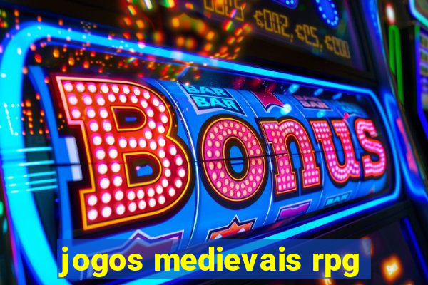 jogos medievais rpg