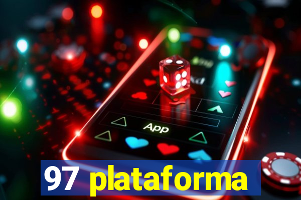 97 plataforma