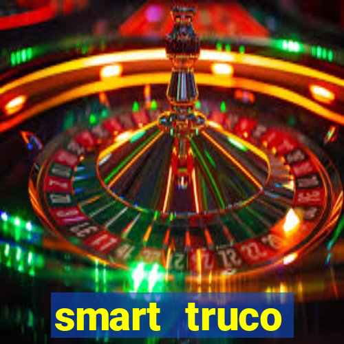 smart truco paulista e mineiro