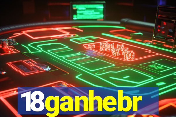 18ganhebr