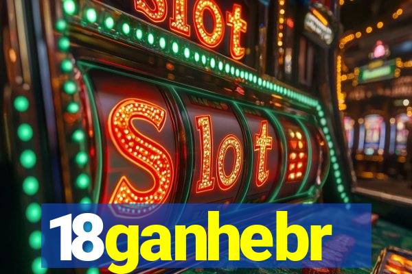 18ganhebr