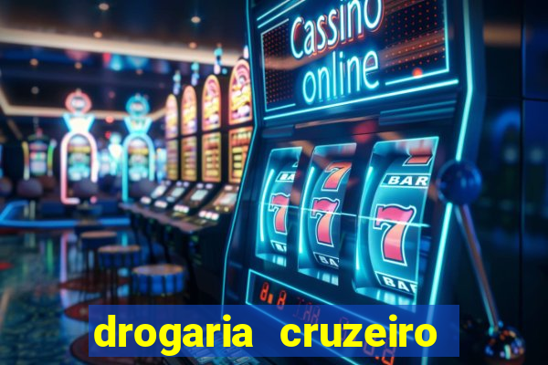 drogaria cruzeiro do sul