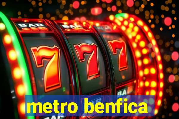 metro benfica